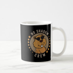 Caneca De Café Equipe Sem Sombra Tripulação Dia da Marmota