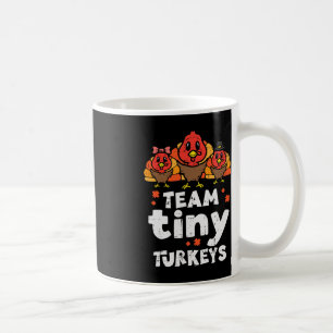 Caneca De Café Equipe Tiny Turkeys Bonita Dia de Ação de Graças N