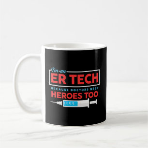 Caneca De Café Er Tech Porque Médicos Precisam De Heróis Também