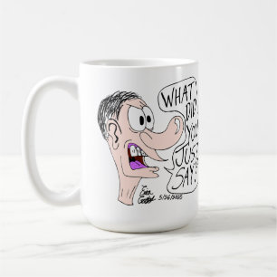 Caneca De Café Erica Crooks Comics - O que você acabou de dizer ?
