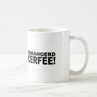 Caneca De Café Ermahgerd Cerfee!