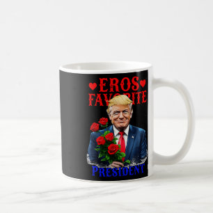 Caneca De Café Eros Presidente Favorito, Funny Trump É Meu Valent