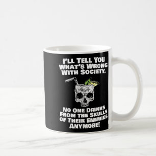 Caneca De Café Errado Com a Sociedade Beber dos Crânios dos Inimi