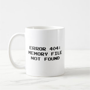 Caneca De Café Erro 404: Arquivo De Memória Não Encontrado Coffee