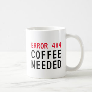 Caneca De Café Erro 404 Café Necessário caneca engraçada para 