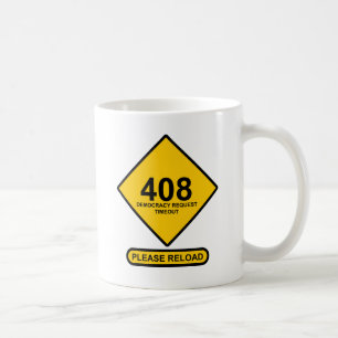 Caneca De Café Erro 408: Tempo limite de solicitação de democraci