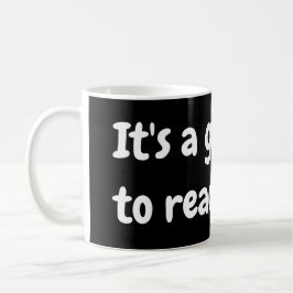 Caneca De Café Es ist ein guter Tag um ein Buch zu lesen 