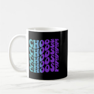 Caneca De Café Escolha a Consciencialização da Prevenção