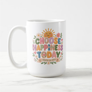 Caneca De Café escolha a felicidade hoje