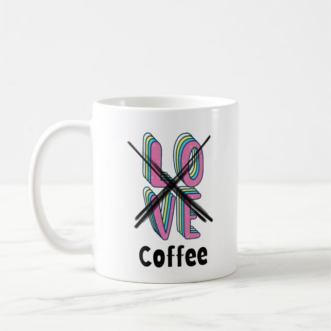 Caneca De Café Escolha café, não amor (Caneca) (Esquerda)