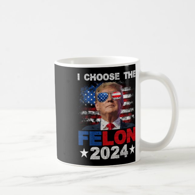 Caneca De Café Escolha O Felon 2024 Support Trump 2024 Condenado (Direita)