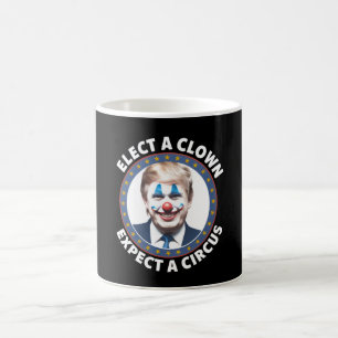 Caneca De Café Escolha um Palhaço Espere um Circo Política Engraç