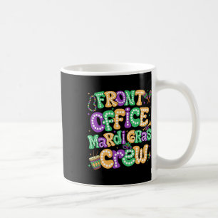 Caneca De Café Escritório Da Frente Mardi Gras Funcionarios Mardi