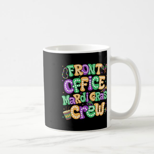 Caneca De Café Escritório Da Frente Mardi Gras Funcionarios Mardi (Direita)