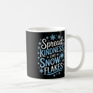 Caneca De Café Espalhe Bondade Como Flocos de Neve Professor Dia 