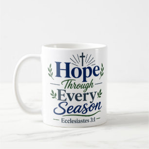 Caneca De Café Esperança Através de Cada Estação Citação de Esper