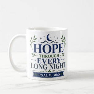 Caneca De Café Esperança Através de Cada Longa Noite Motivação Cr