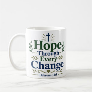 Caneca De Café Esperança Através de Cada Mudança Citação Espiritu