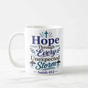 Caneca De Café Esperança Através de Cada Tempestade Inesperada Ci