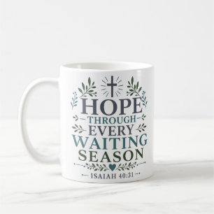 Caneca De Café Esperança Através de Cada Temporada de Espera Insp