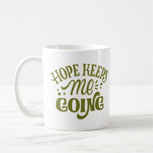 CANECA DE CAFÉ ESPERANÇA ME MANTÉM INDO