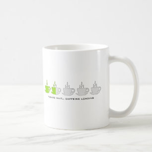 Caneca De Café Espere por favor… Carga da cafeína