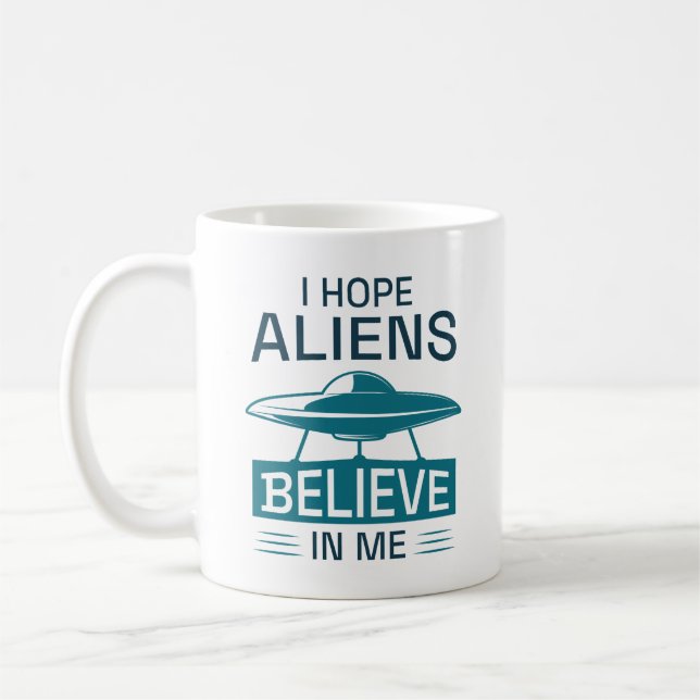 Caneca De Café Espero que Aliens acreditem em mim (Esquerda)