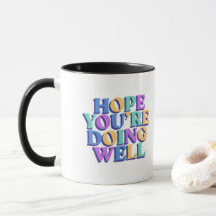 Caneca de café 'Espero que esteja bem'.