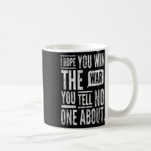 Caneca De Café Espero Que Ganhe A Guerra De Que Falou. Por Yorayt