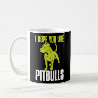 Caneca De Café Espero Que Gostem De Pitbulls