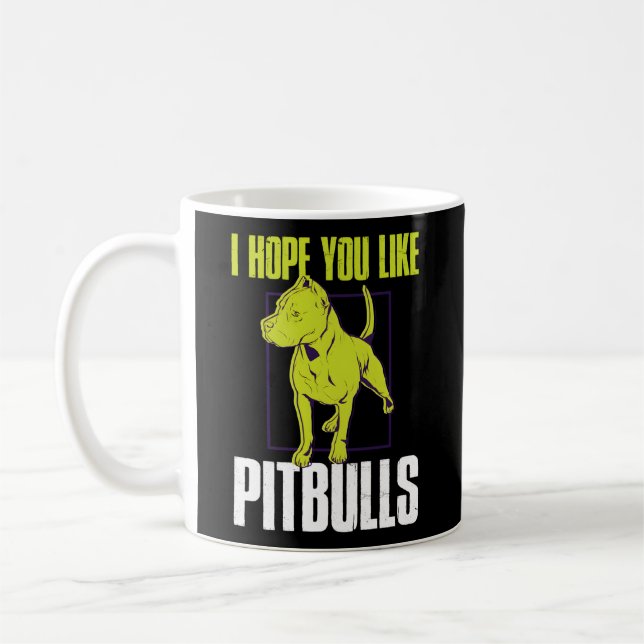 Caneca De Café Espero Que Gostem De Pitbulls (Esquerda)