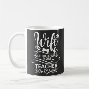 Caneca De Café Esposa Chihuahua Mãe Professora Cachorro Engraçado