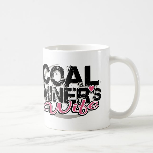 Caneca De Café esposa de mineiro de carvão (Direita)