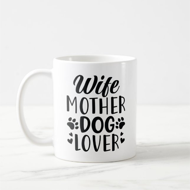 Caneca De Café Esposa Mãe Cachorro Lover (Esquerda)