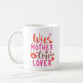 Caneca De Café Esposa Mãe Café Lover