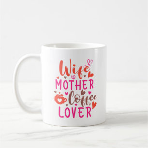 Caneca De Café Esposa Mãe Café Lover