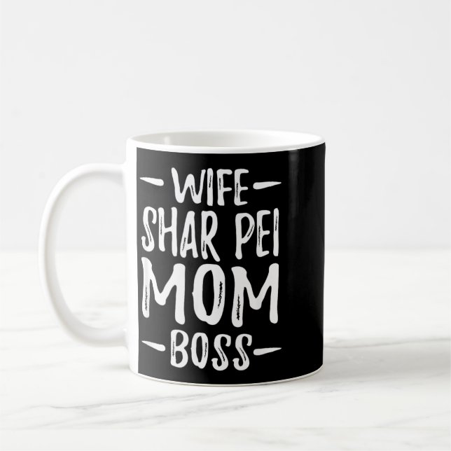 Caneca De Café Esposa Shar Pei Mãe Chefe (Esquerda)