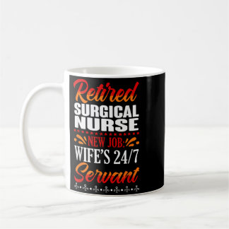 Caneca De Café Esposas de Novo Emprego Serva 24_7 Enfermeira Cirú
