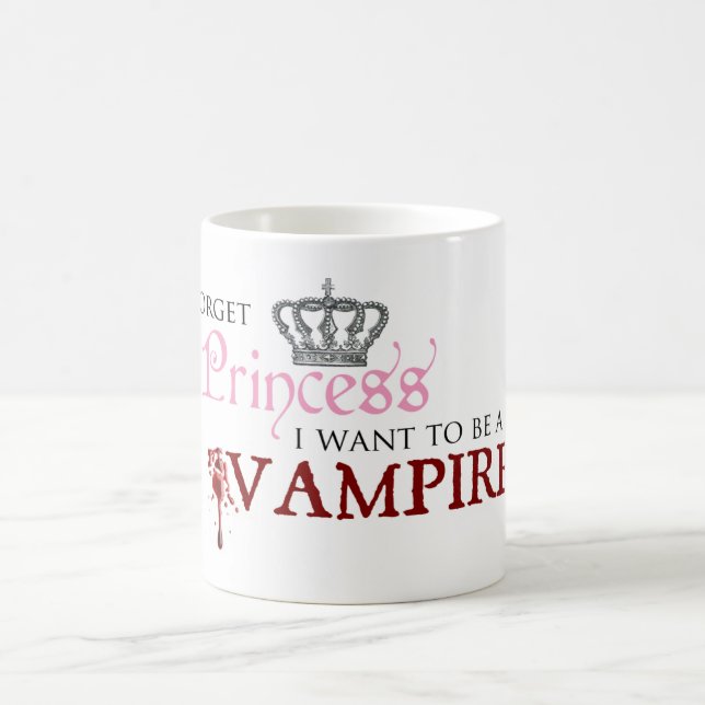 Caneca De Café "Esqueça a princesa, mim querem ser um vampiro " (Centro)