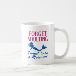 Caneca De Café Esqueça a Sereia Adulta