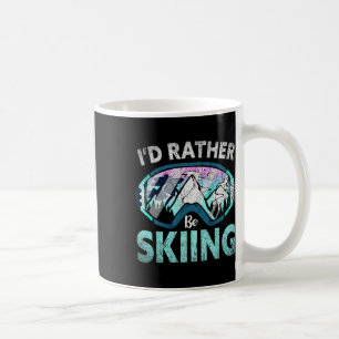 Caneca De Café Esquiador Eu Preferiria Estar Esquiando Montanhas