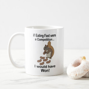 Caneca De Café Esquilo Comedor Rápido Citação Divertida