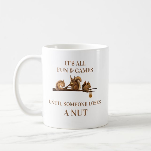 Caneca De Café Esquilo Engraçado Tudo Diversão & Jogos Até (Esquerda)