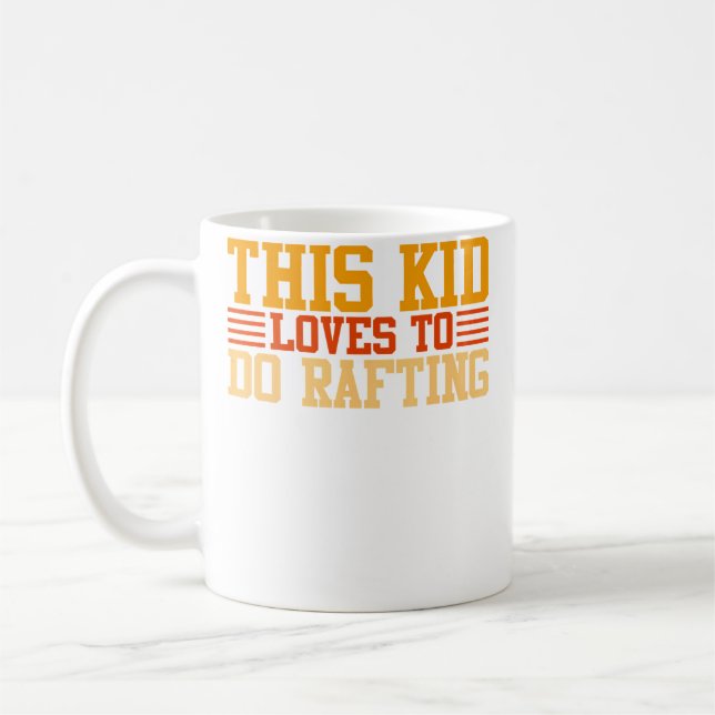 Caneca De Café Essa Criança Ama Fazer Rafting (Esquerda)