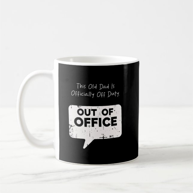 Caneca De Café Esse Velho Pai Está Oficialmente Fora do Dever Fun (Esquerda)