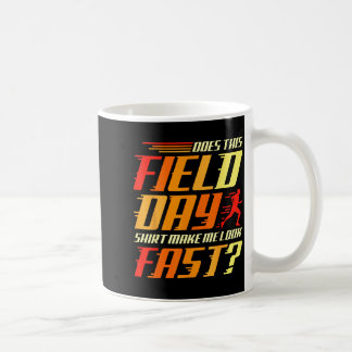 Caneca De Café Esta camisa do dia de campo me faz parecer rápido