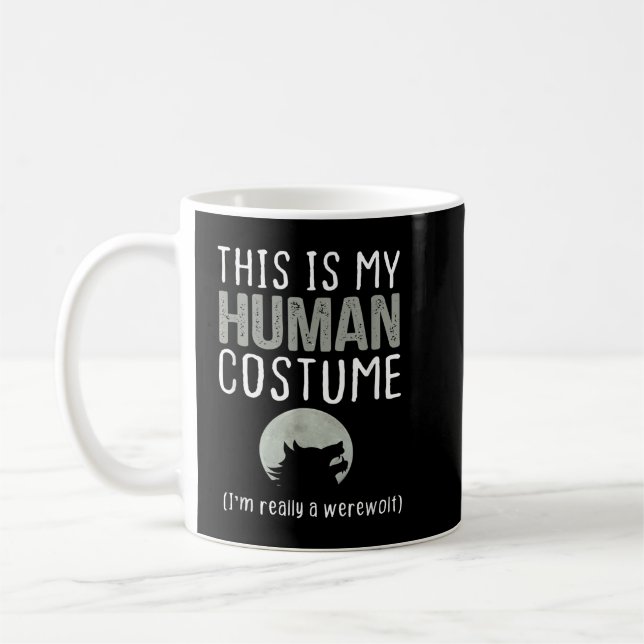 Caneca De Café Esta é a minha fantasia humana. Sou mesmo um lobis (Esquerda)