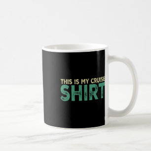 Caneca De Café Esta É Minha Camisa De Cruzeiro Divertida Amo Féri