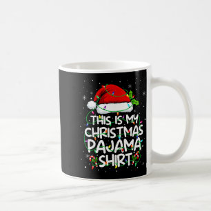 Caneca De Café Esta é Minha Camisa de Pijama de Natal Divertida P