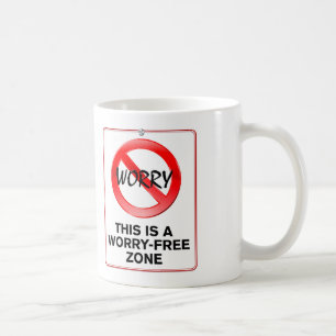 Caneca De Café Esta é uma zona sem preocupações!
